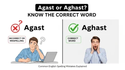Agast vs Aghast